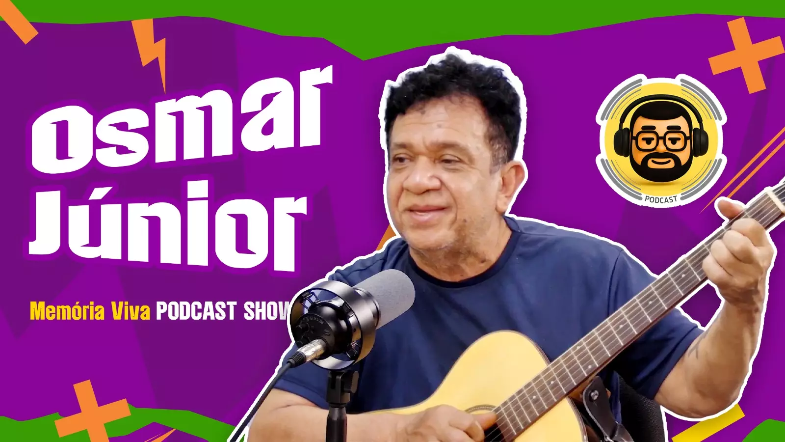#19 Podcast Memória Viva! Com Osmar Júnior